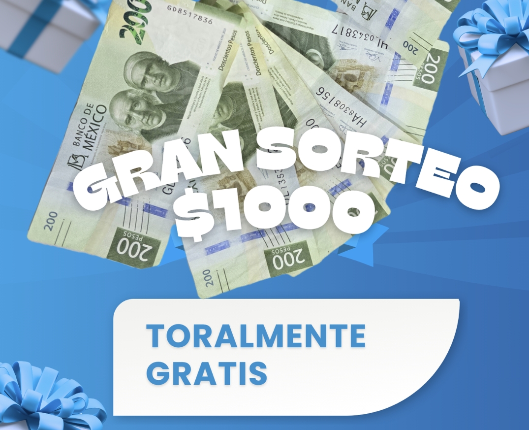 Rifa $1000 PESOS GRATIS!